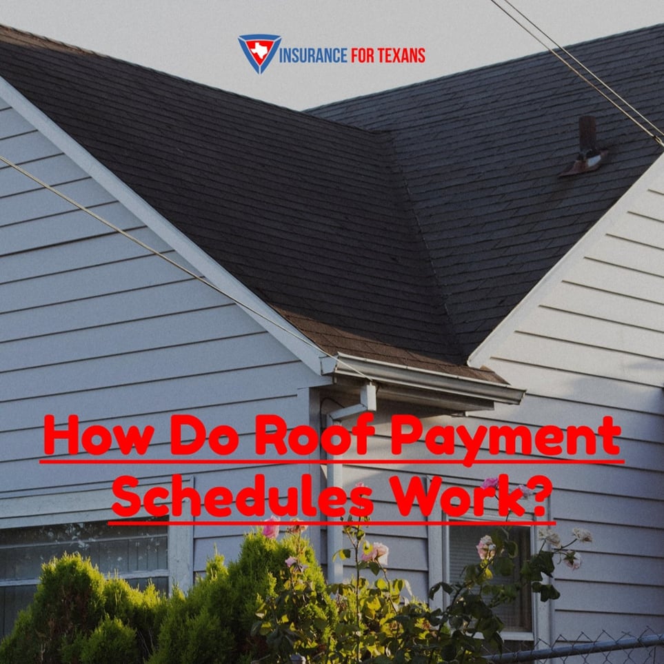 What Is A Roof Payment Schedule On Home Insurance And Why Do I Care?